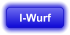 I-Wurf